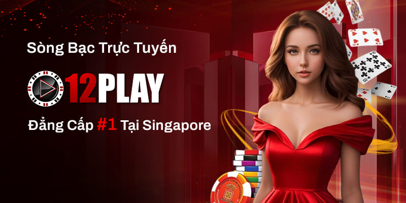 12 Play Casino - Nền Tảng Cá Cược Hàng Đầu