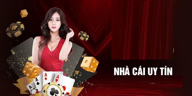 Các tiêu chuẩn nhận diện một nhà cái uy tín