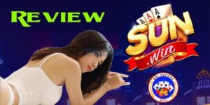 Review Sunwin - Cổng game đổi thưởng uy tín số 1 Việt Nam